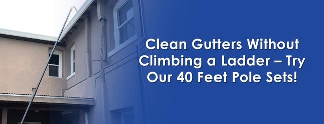 40 Foot Reach Gutter Pole Sets