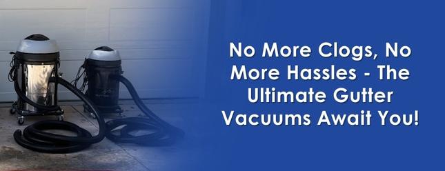 All Gutter Vacuums